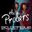 The Probers - Take It Like a Man