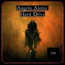 Angelo Alotto - Hard Drive