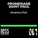 Promenade Saint Paul Feat. Donald Funk - America First (Deep House Mix)