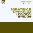 Miratrix & Darkingz - London Bridge