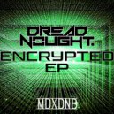 Dreadnought - Encrypted