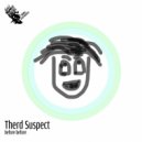 Therd Suspect - Before Before