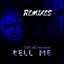 ClassiQ SA feat Kgolo - Tell Me (Remixes)