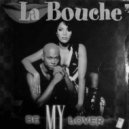 La Bouche - Be My Lover (Silichev Remix)