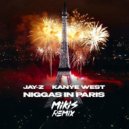 J-Z x K. W. - Niggas In Paris