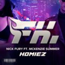 Nick Fury ft. McKenzie Summer - Homiez