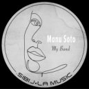 Manu Soto - My Band (Original Mix)