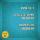 Dance Fly FX - Dreamcatcher (Original Mix)