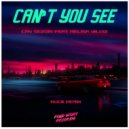 Can Sezgin Ft. Melisa Yildiz - Can't You See