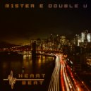 Mister E Double V - Heart Beat