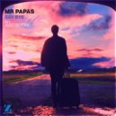 Mr. Papas - Say Bye