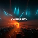 Yusca - Party 02 ()