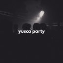 Yusca - Party 05 ()