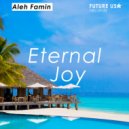 Aleh Famin - Eternal Joy