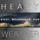 David John Ricci & Pete McClanahan & Chris Rao - Heavy Weather