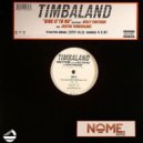 Timbaland feat. Nelly Furtado & Justin Timberlake - Give It To Me