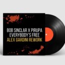 B. S. & P. - Everybody\'s Free (Alex Gardini Rework)