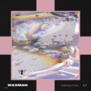 Waxman (CA) - When You Smile (Original mix)