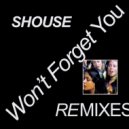Shouse - Won\'t Forget You (Kungs Remix)