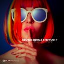 Geo Da Silva & Stephan F - Tell Me What To Do
