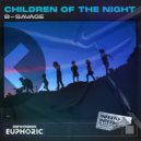 B-Savage - Children of The Night