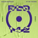 Kevin McDaid - If I'm Yours