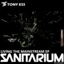 Tony Ess - Living The Mainstream