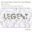 DJ Lora & How To Loot Brazil - Barcelona