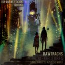 Rawtrachs - Feel So Alive (Original Mix)