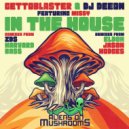 Gettoblaster, DJ Deeon, Missy - In The House (Jason Hodges Remix)