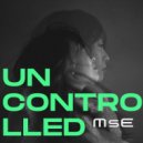 MsE - Uncontrolled