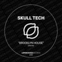 Skull Tech - Brooklyn House