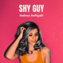 Dalma Sofiyah - Shy Guy