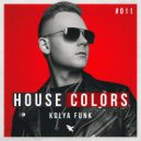 Kolya Funk - House Colors #011 ()
