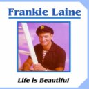 Frankie Laine - I Don't Like Singing Anymore