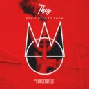King Complex - They Don't Need To Know