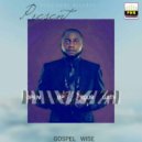 Gospel Wise - Delay Is Dangerous ()