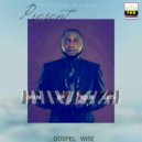 Gospel Wise - Delay Is Dangerous