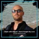 Diplo & Miguel - Don\'t Forget My Love (Giovi Bootleg)