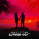 A-Mase Ft. Ladynsax - Summer Night