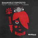Emanuele Esposito feat. Mavhungu - Tuwani
