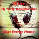 Dj Llex & Dj Yuriy Davidov RuS. - Light Energy House (Original Mix)