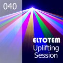 Eltotem - Uplifting Session 040