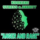 KOOKANE-STREES & ANXIETY - Anger