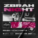 ZBRAH - Night