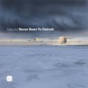 Sapurra - Never Been To Detroit (Original Mix)