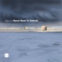 Sapurra - Never Been To Detroit