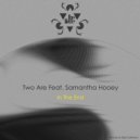 Two Are Feat. Samantha Hooey - In The End
