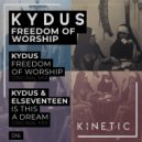 Kydus - Freedom Of Worship