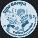 Igor Gonya - Express Ourselves (Replika Rexpress)
